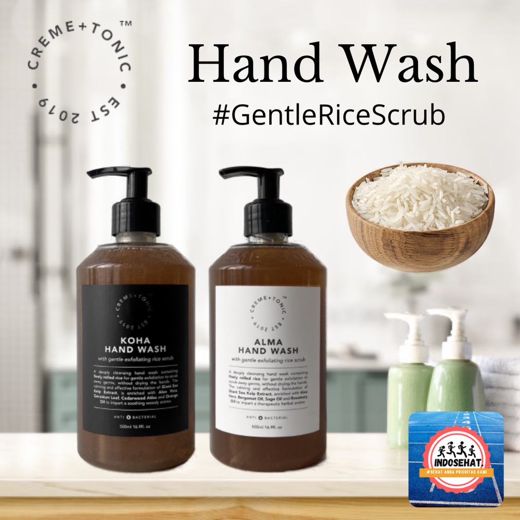 CREME AND TONIC Hand Wash Soap with Rice Scrub - Sabun Cuci Pembersih Tangan Anti Bakteri Premium