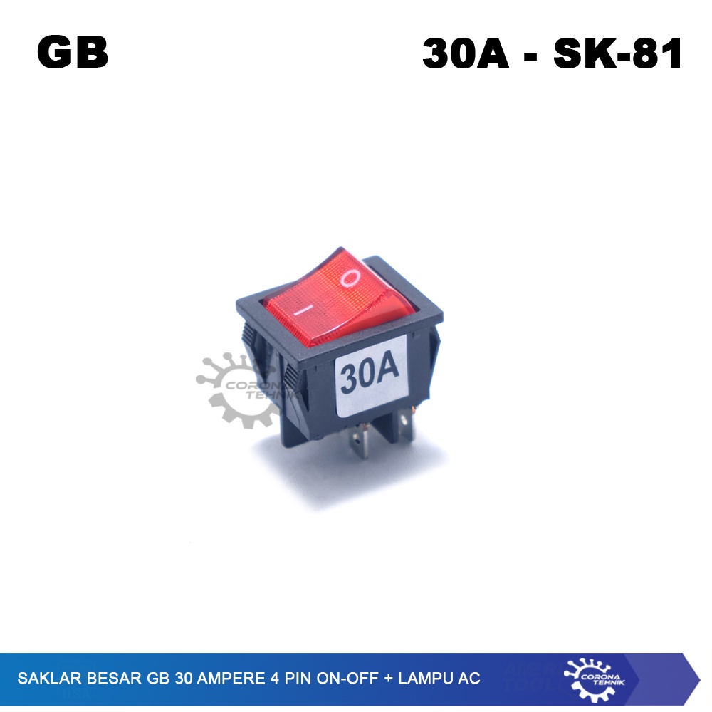 GB  - Saklar Besar 30 Ampere 4 Pin On-Off + Lampu AC