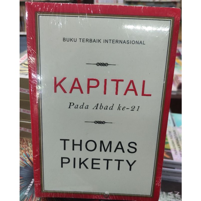 Kapital Pada Abad Ke-21 Oleh Thomas Piketty