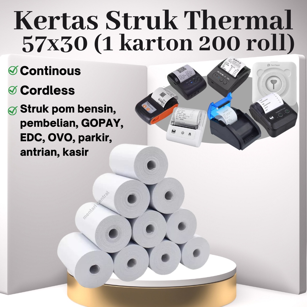 

Kertas Struk Kasir Paper Roll Termal 1 karton 200 roll uk 57x30mm CORDLESS
