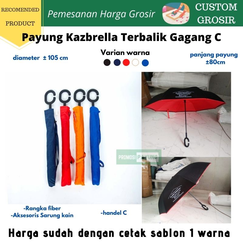 [ payung custom grosir ] Payung Kazbrella Terbalik Reverse Umbrella Gagang C Sarung Premium sablon 1 warna - promosi souvenir