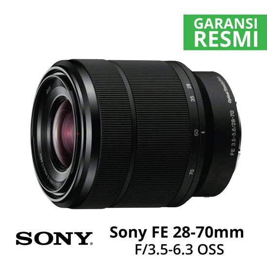 SONY FE 28-70mm F3.5-5.6 OSS / Sony FE 28-70mm Lensa Kit Sony