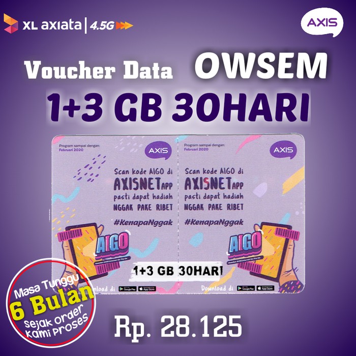 PV VOUCHER AIGO OWSEM 1 + 3 GB AXIS VOUCHER OWSEM 8 GB FISIK VOUCHER AIGO MURAH
