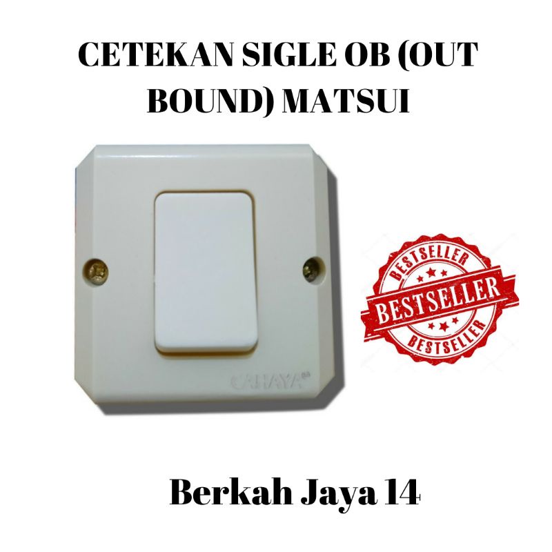 SAKLAR CETEKAN SATU DUA OB ( OUT BOUND ) BUKAN TANAM DINDING MATSUI HARGA MURAH BERKUALITAS WARNA PUTIH