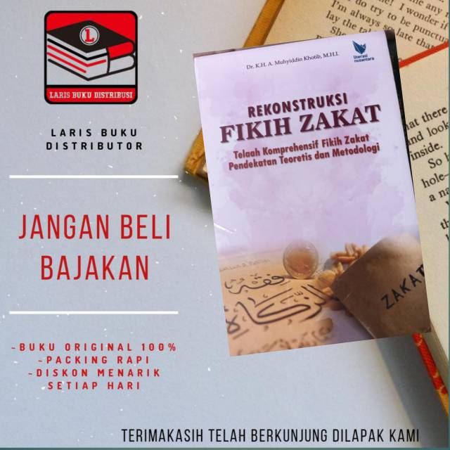BUKU REKONTRUKSI  FIQIH ZAKAT  TELAAH KOMPREHENSIF FIKIH ZAKAT