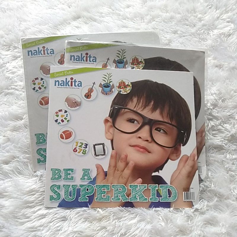 Serial Buku Nakita - Panduan Tumbuh Kembang Anak - Be A SuperKid