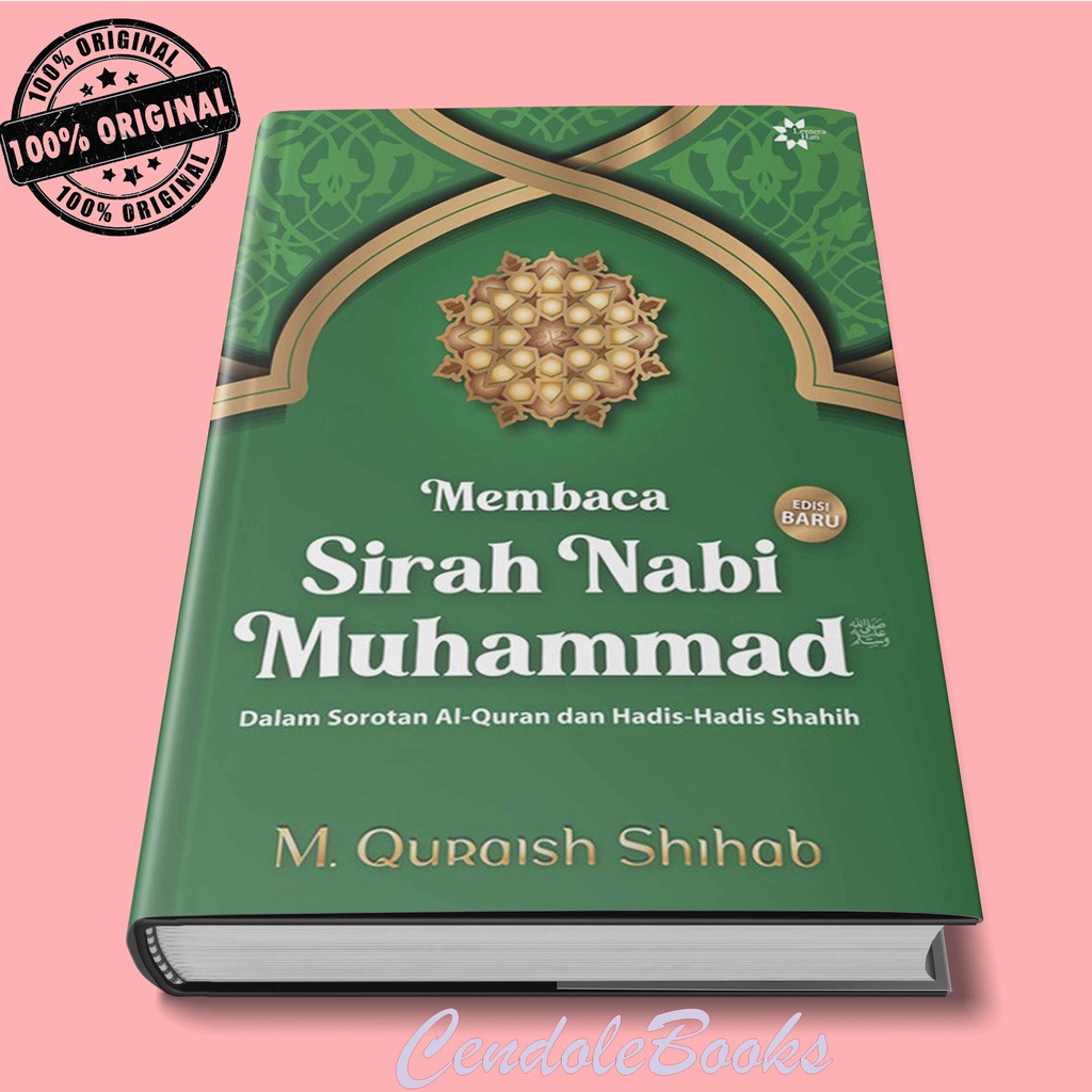 Buku Membaca Sirah Nabi Muhammad Saw - M Quraish Shihab