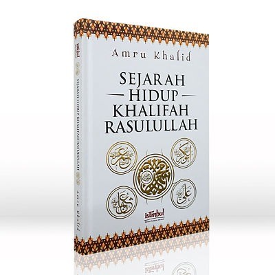 Buku Sejarah Hidup Khalifah Rasulullah Lukisan Kepemimpinan Sejarah Islam