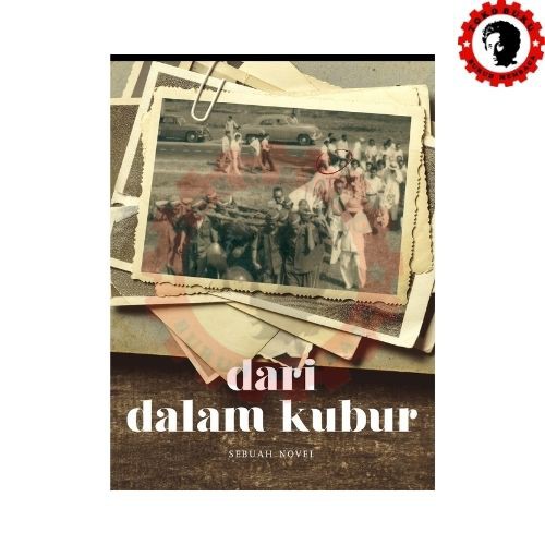 Dari Dalam Kubur - Novel Soe Tjen Marching - Toko Buku Buruh Membaca