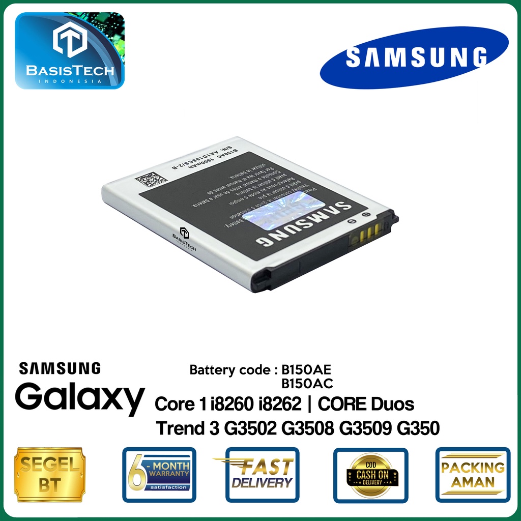 BATERAI SAMSUNG CORE 1 i8260 i8262 - CORE Duos G350 TREND 3 G3502 G3508 G3509 - B150AC B150AE - ORI99