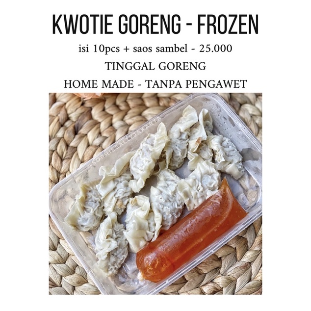 

homemade kwotie goreng frozen halal isi 10 tanpa pengawet