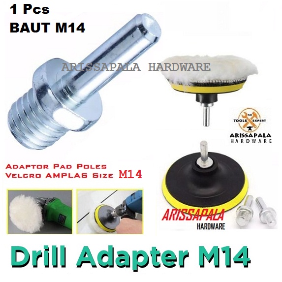 ADAPTER KONEKTOR MESIN BOR DRILL ADAPTOR PAD POLES AMPLAS VELCRO POLISHER M14