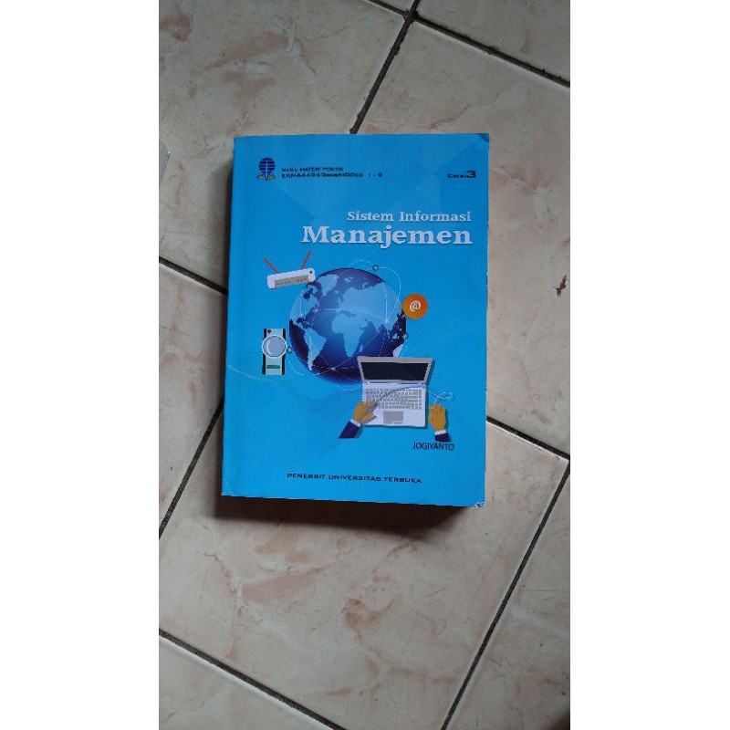 Buku Sistem Informasi Manajemen (EKMA4434) Edisi 3
