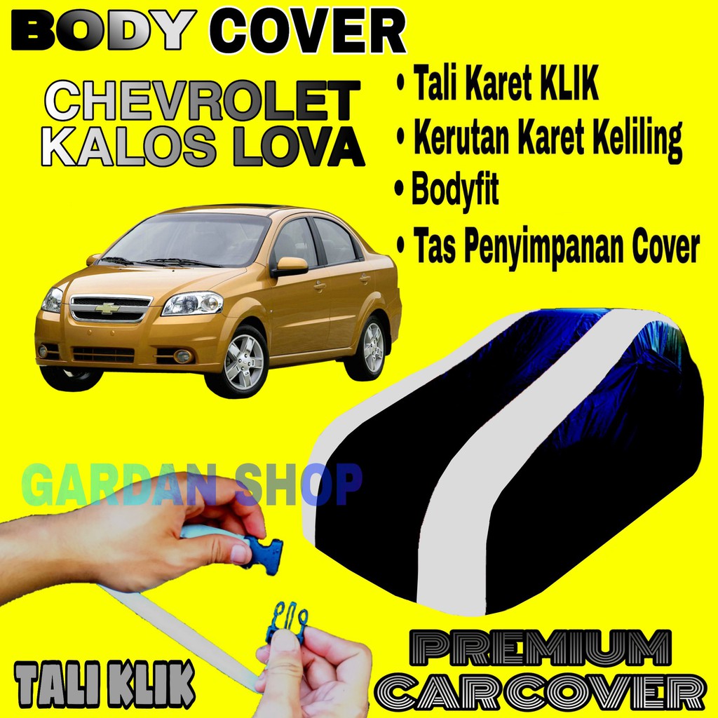 Body Cover KALOS LOVA Sarung Strip SILVER Penutup Pelindung Selimut Bodi Mobil Chevy Lova PREMIUM