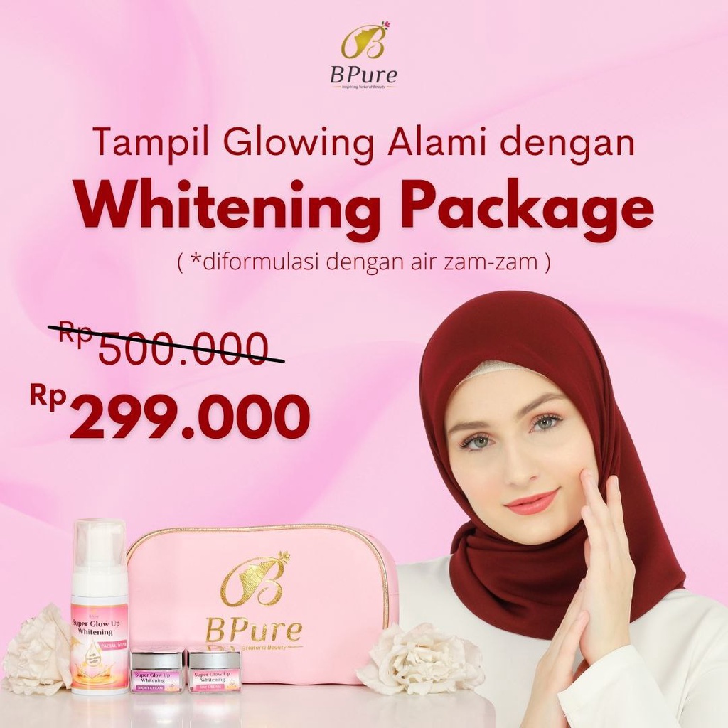 PAKET GLOWING BPure Skincare with AIR ZAMZAM yang HALAL, AMAN, dan BPOM