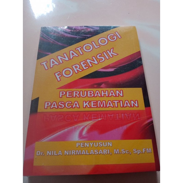 FORENSIK buku Tanatologi Forensik