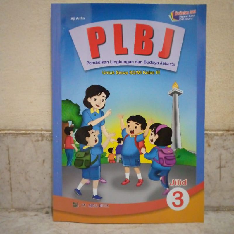 PLBJ Kelas 3 Arya Duta