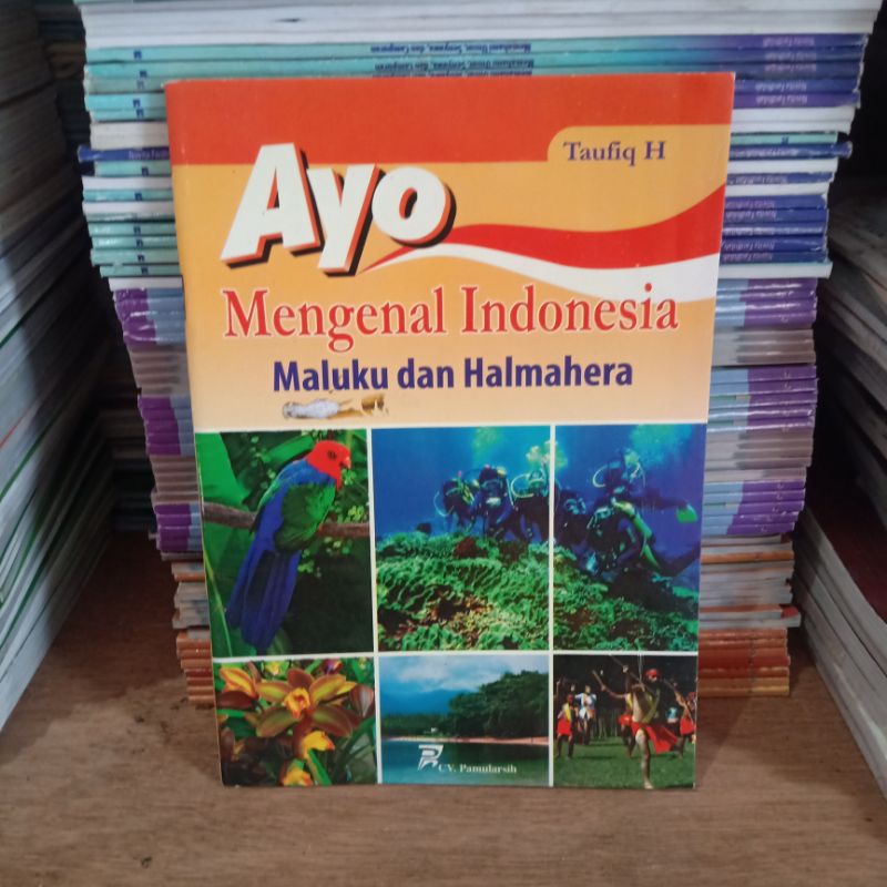 Obral buku murah seri pengetahuan ensiklopedia // pengayaan // referensi perpustakaan // sastra sejarah // non fiksi // alam // pemanasan global // energi // kesenian // part 2-Ayo mengenal maluku