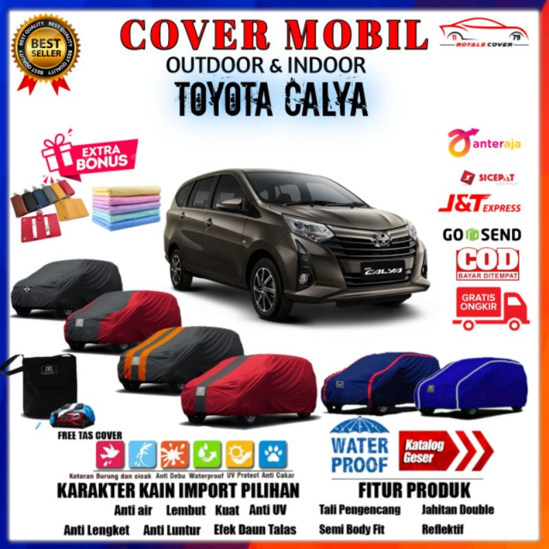 Body Cover Mobil Calya / Sarung Mobil Toyota Calya 2016, 2017, 2018, 2019 / Selimut Tutup Outdoor