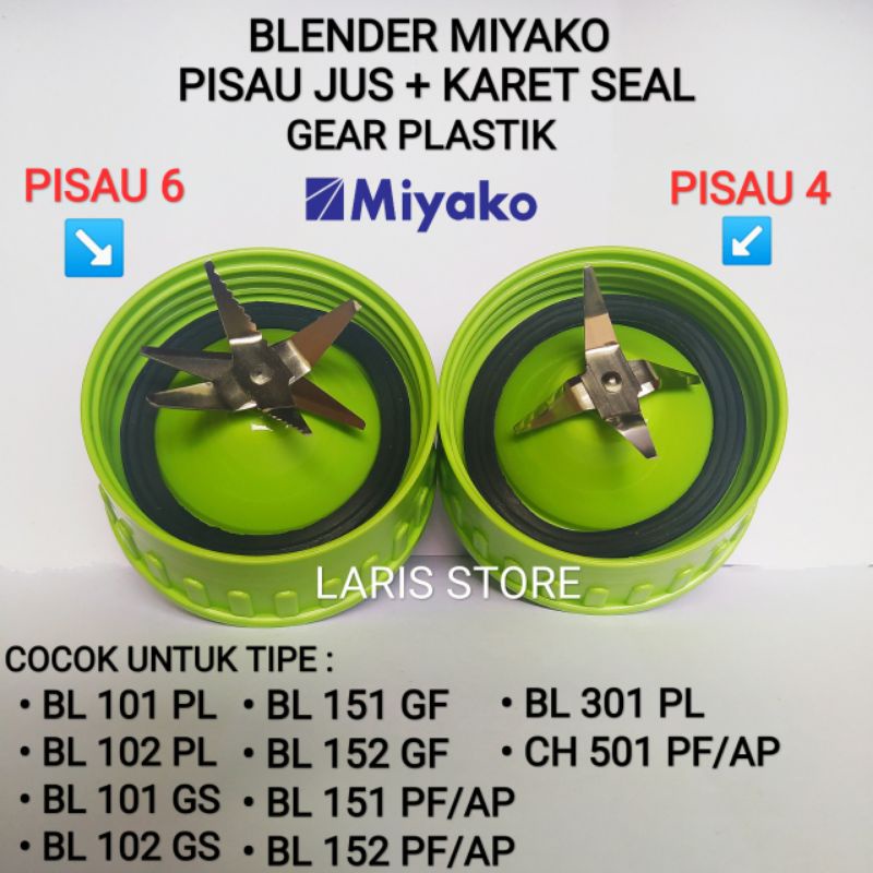 Mounting Pisau 4 6 Jus Blender Miyako Gear Plastik Model Baru BL 101 PL / BL 102 PL / BL 101 GS / BL 102 GS / BL 151 GF / BL 152 GF / BL 151 PF/AP / BL 152 PF/AP / BL 301 PL / CH 501 PF/AP