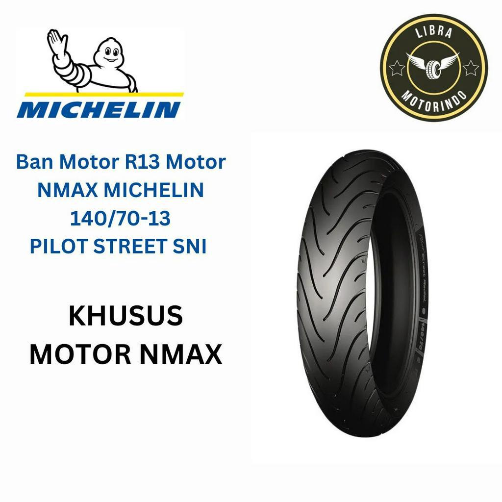 MICHELIN Ban motor NMAX Ring 13 Uk 140/70-13 Tubeless NMAX R13 - MICHELIN PILOT STREET