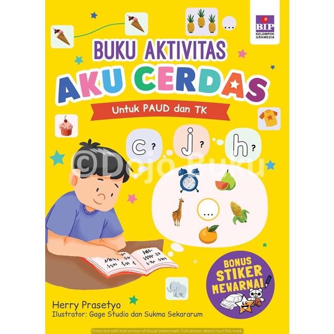 Buku Aktivitas Aku Cerdas Untuk Paud Dan TK (Bonus Stiker Mewarnai BIP