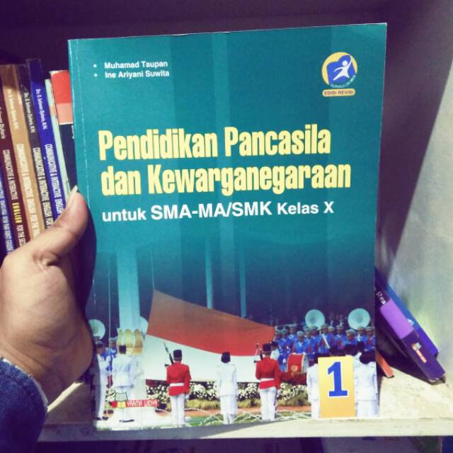 BUKU PKn KELAS 10 / BUKU PPKn KELAS 10 -  BUKU PKn KELAS X SMA WAJIB EDISI REVISI