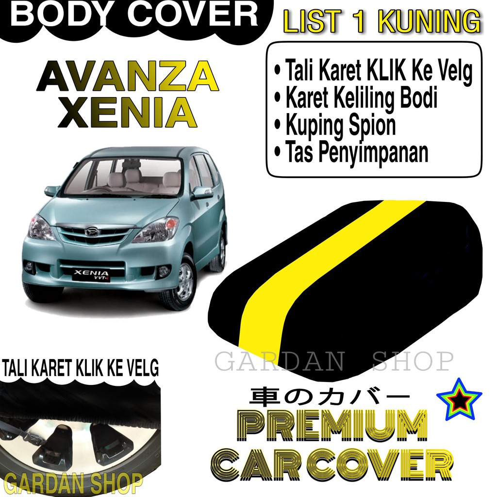 Body Cover AVANZA XENIA List KUNING Penutup Pelindung Bodi Mobil Avanza Xenia PREMIUM Yellow