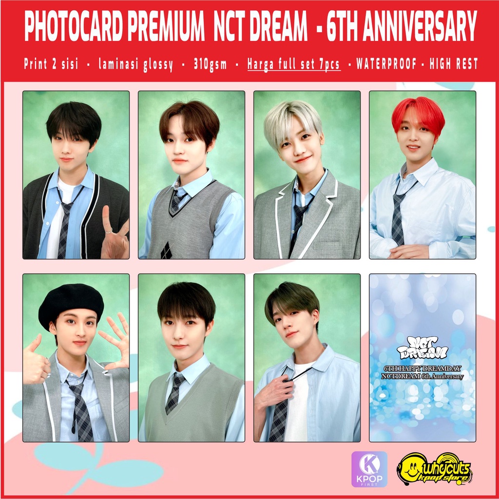 PHOTOCARD REPLIKA SET NCT DREAM 6TH ANNIVERSARY / PRINT 2 SISI / LAMINASI GLOSSY / ANTI AIR TIDAK LUNTUR / 7 PCS