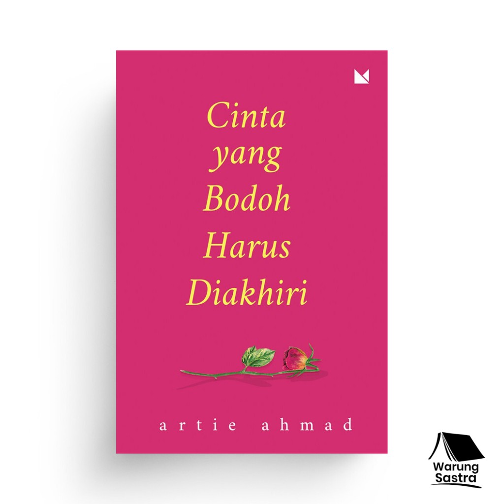 Cinta yang Bodoh Harus Diakhiri
