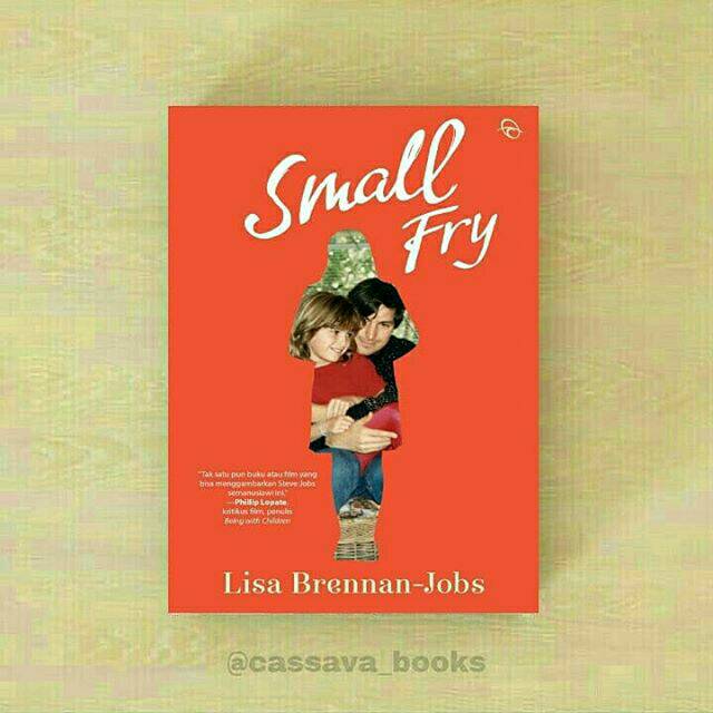 

SMALL FRY - Lisa Brennan-Jobs