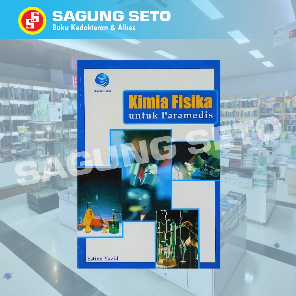 BUKU KIMIA FISIKA UNTUK PARAMEDIS - ESTIEN YAZID