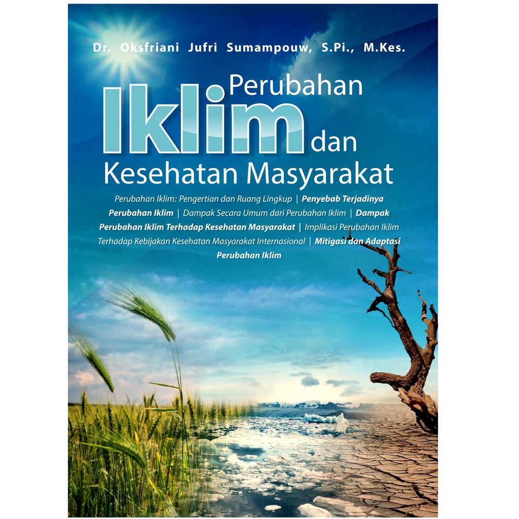 Perubahan Iklim dan Kesehatan: Ancaman Nyata yang Membutuhkan Tindakan Segera