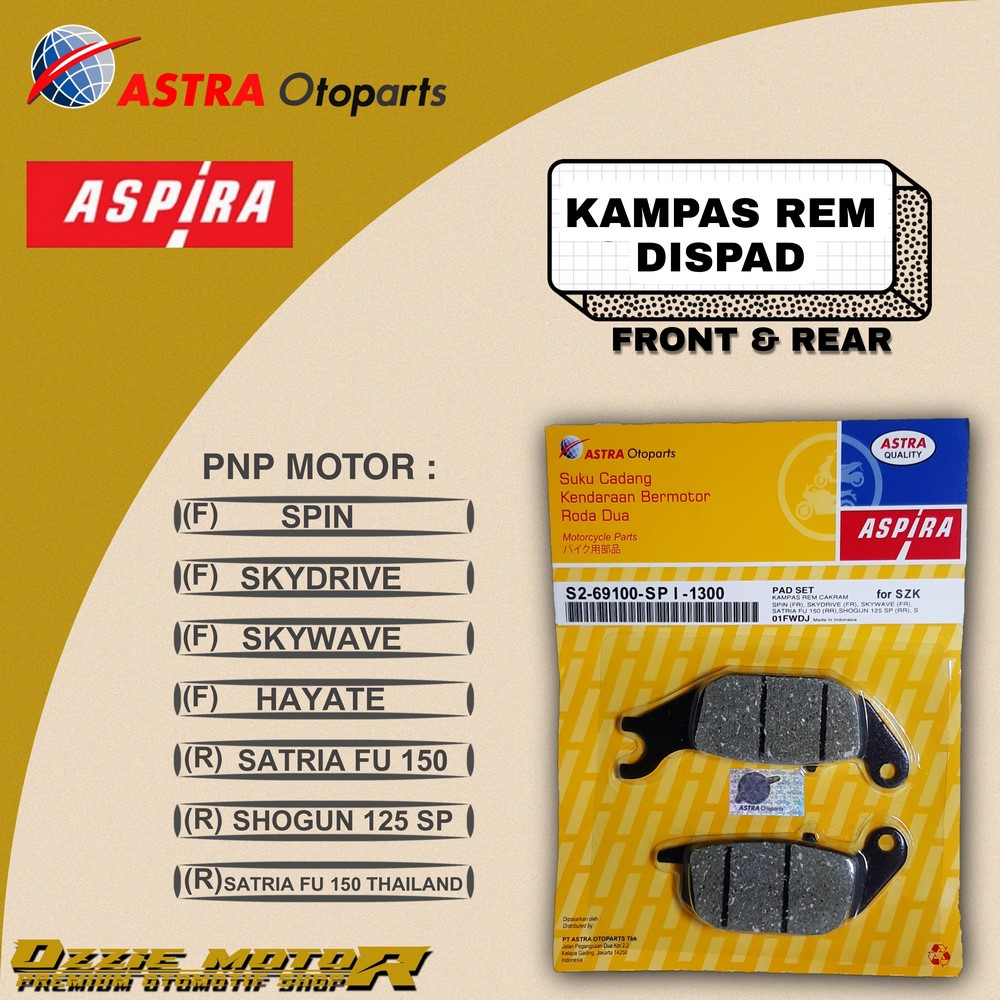 ASPIRA DISPAD KAMPAS REM DEPAN SPIN SKYDRIVE SKYWAVE ORIGINAL ASTRA SPI-1300