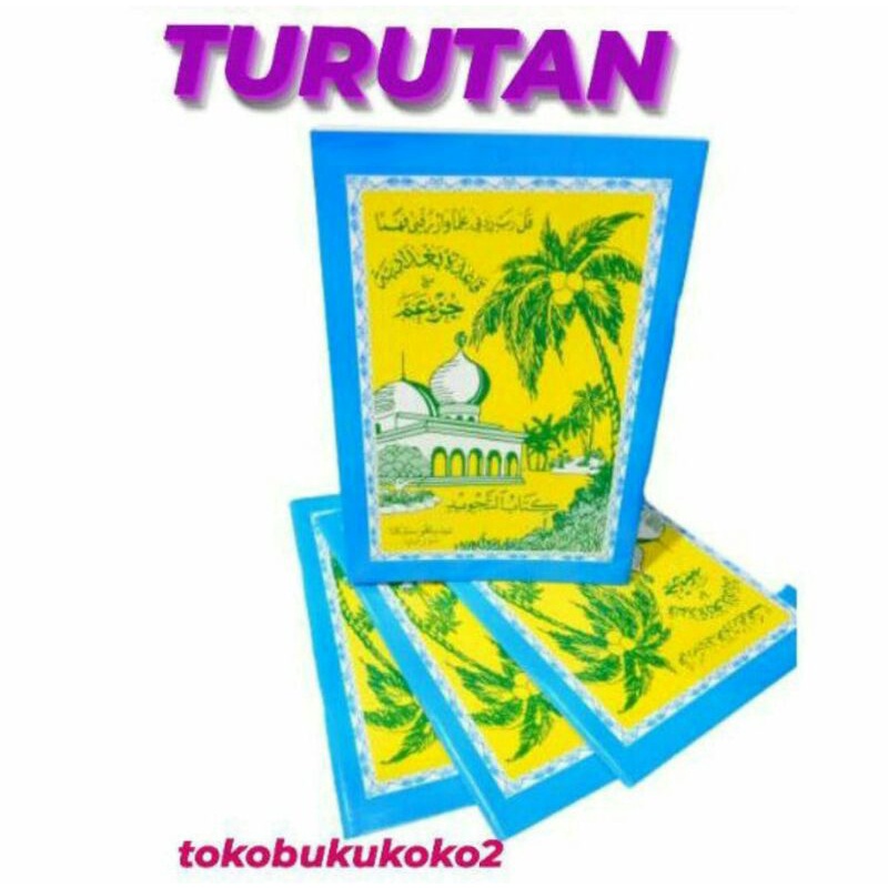 BUKU TURUTAN NGAJI KELAPA JUZ AMMA NON TERJEMAH TURUTAN ARAB