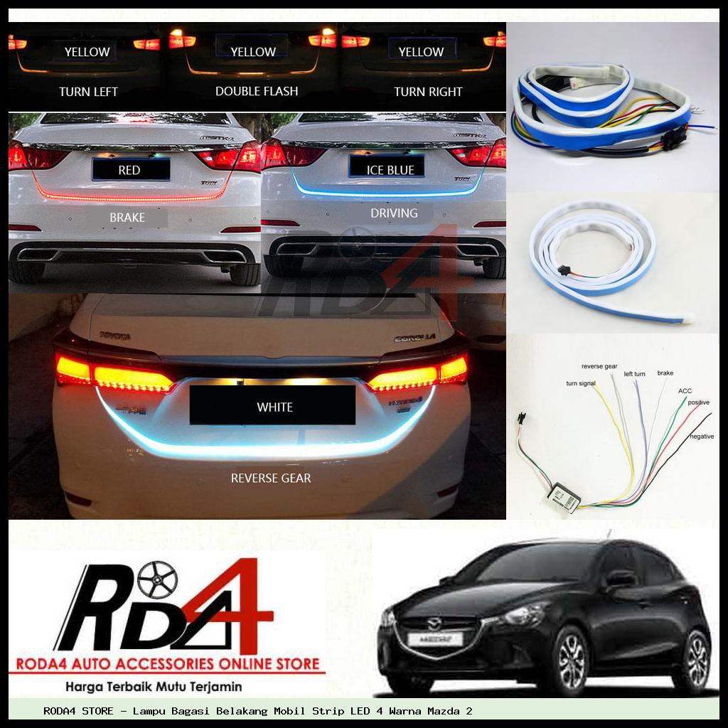 Lampu Bagasi Belakang Mobil Strip LED 4 Warna Mazda 2