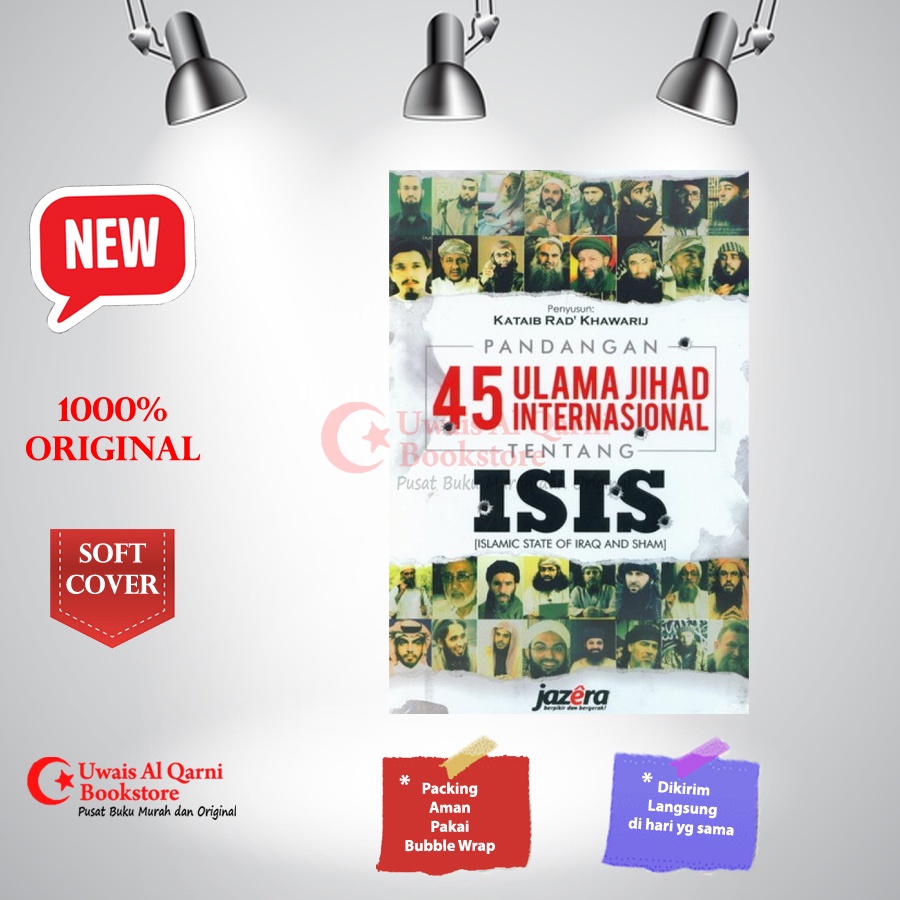 BEST SELLER ORIGINAL PANDANGAN 45 ULAMA JIHAD INTERNASIONAL TENTANG ISIS - KATAIB RAD KHWARIJ JAZERA