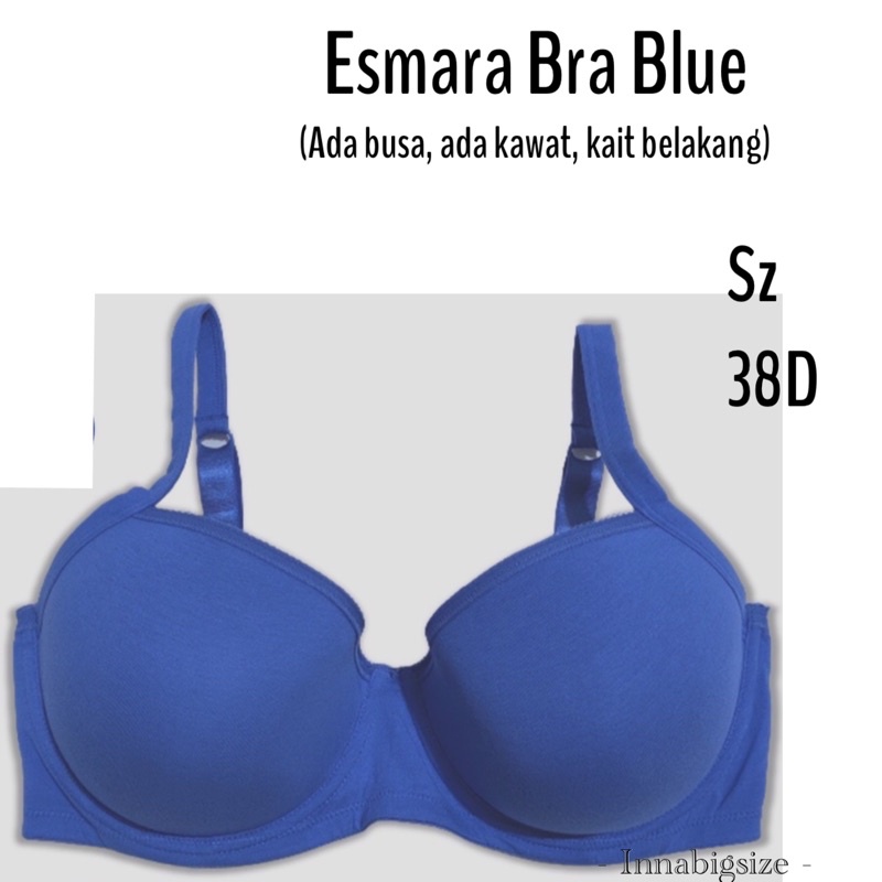 INNABIGSIZE||ESMARA BRA BLUE 38D