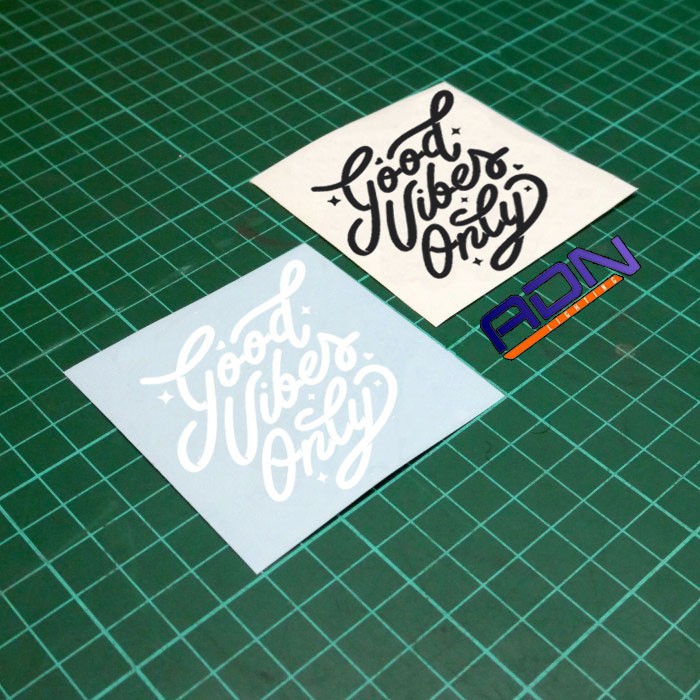 Cutting Sticker Kutipan Good Vibes Only 7 x 7 cm untuk laptop DLL