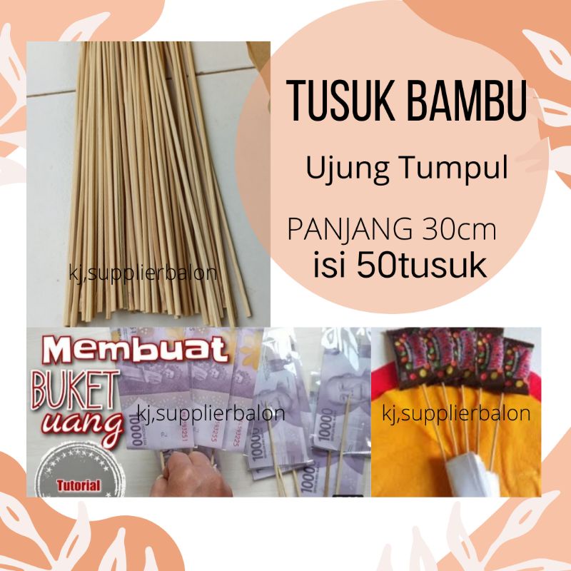 Tusuk Bambu isi 50 tusuk , bahan buket bunga, Tusuk Sate Panjang 30 cm, tusuk sate lancip 22 cm