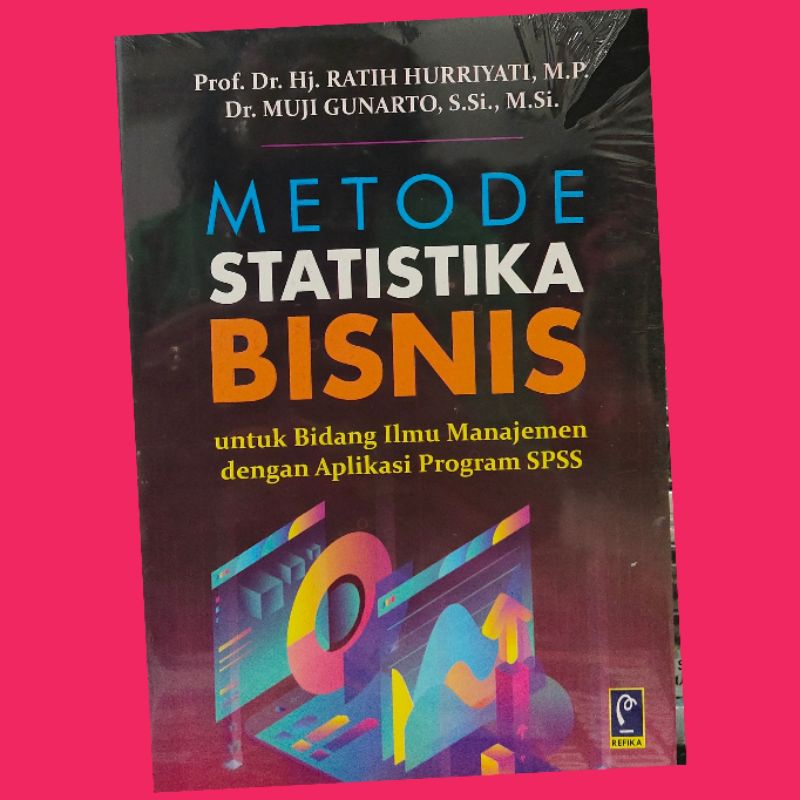 

metode statistika bisnis untuk bidang Ilmu Manajemen.... buku original