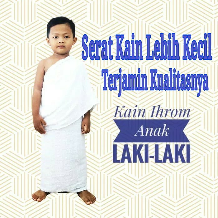 Kain Ihrom Anak Baju Ihram Anak