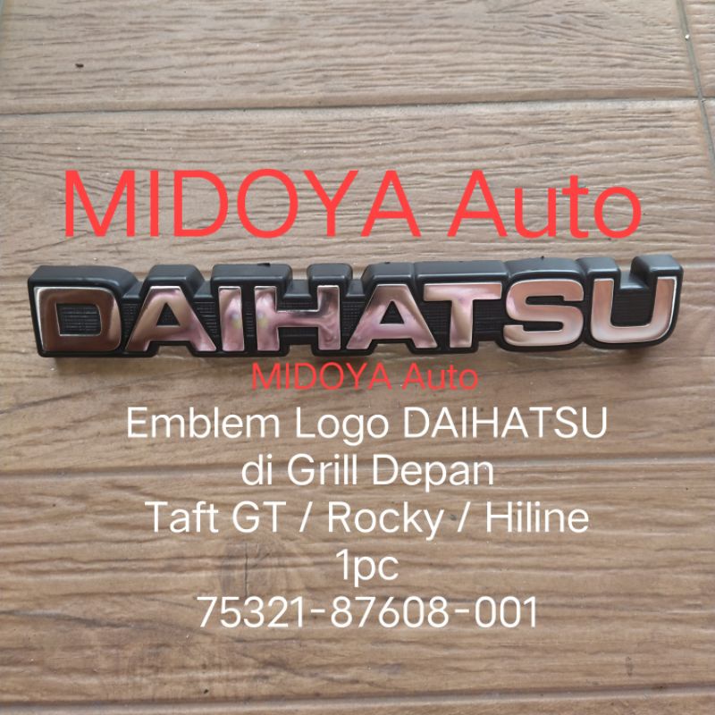 Emblem Logo DAIHATSU di Grill DepanTaft GT / Rocky / Hiline 1pc