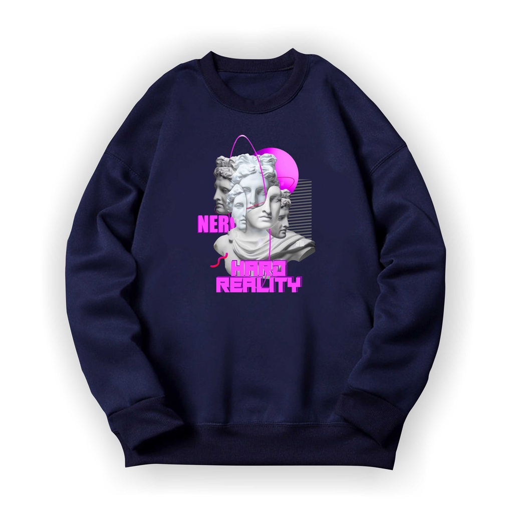 Statue Hard Reality  Crewneck || Statue Hard Reality Basic Sweater Sz M - XL ( Pria &amp; Wanita )