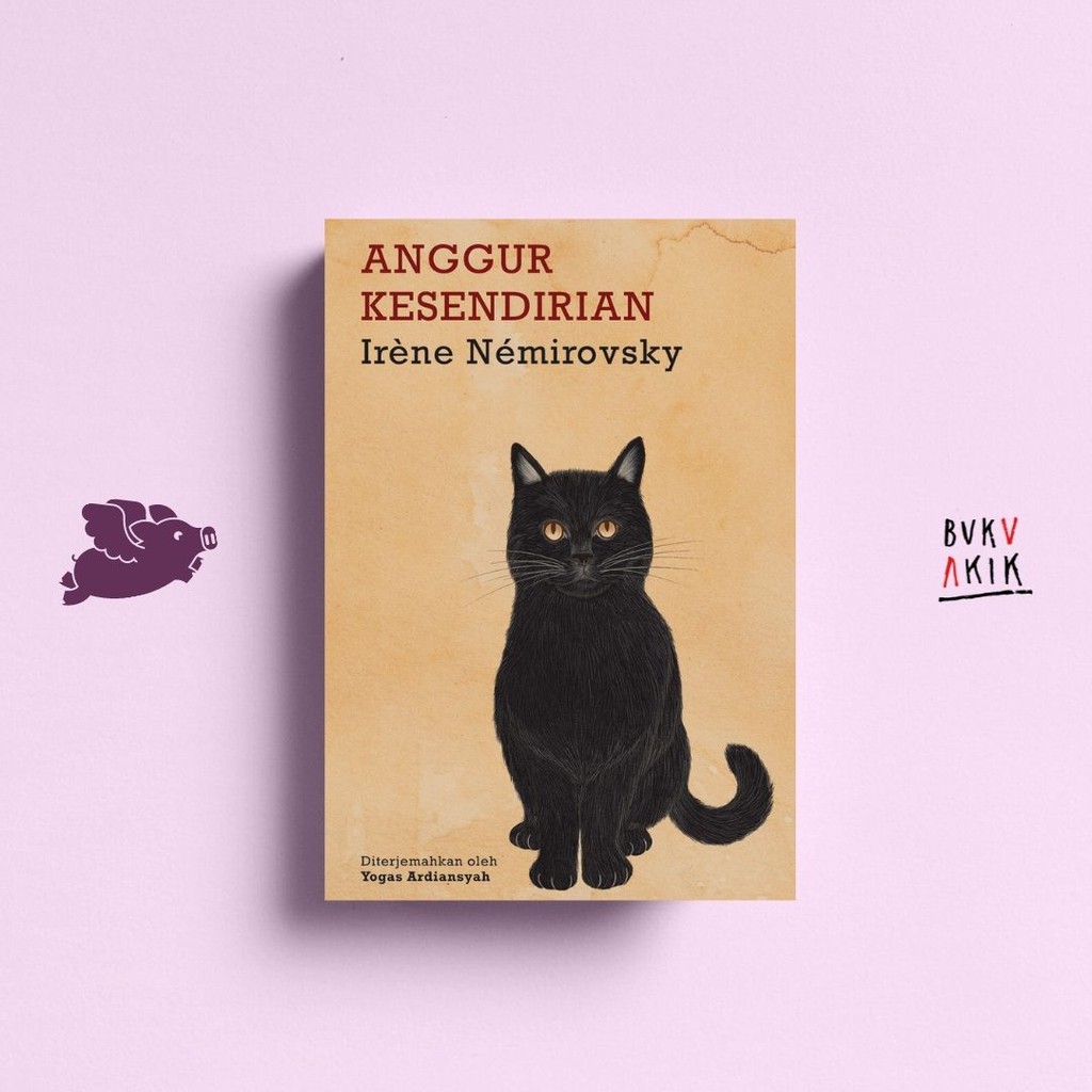 ANGGUR KESENDIRIAN - Irène Némirovsky