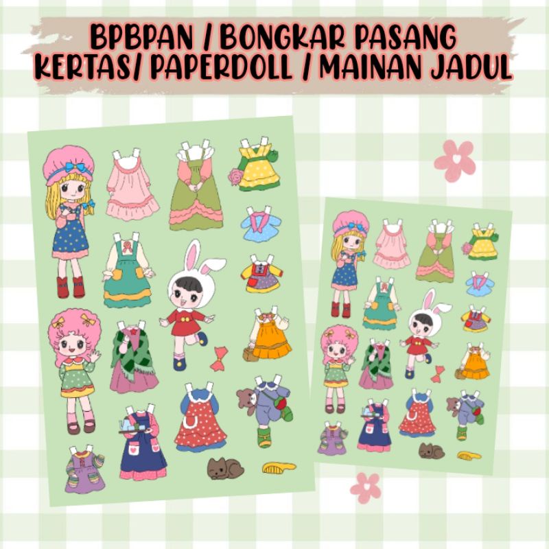 BP-BPAN JADUL/ BONGKAR PASANG KERTAS/ PAPERDOLL / MAINAN JADUL