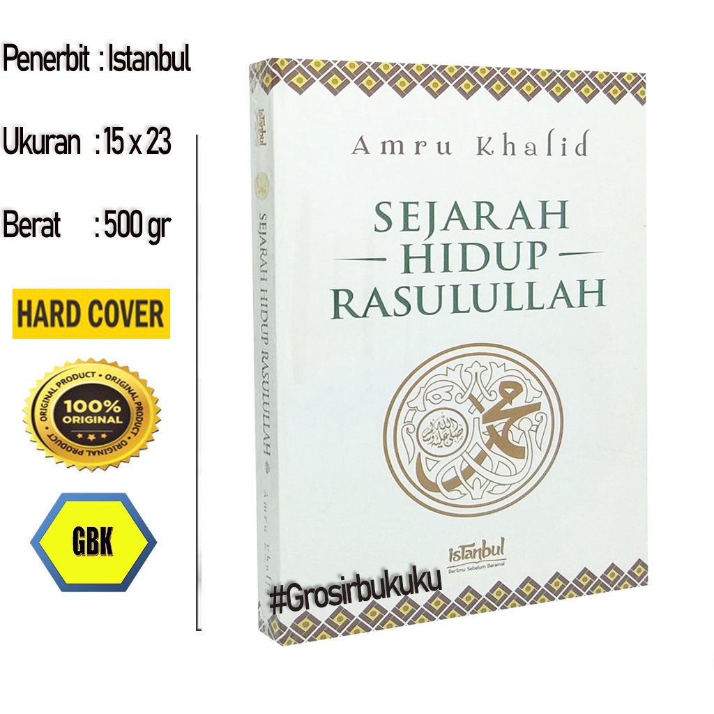 Buku Sejarah Hidup Rasulullah - Sirah Nabi Karya Amru Khalid – Penerbit Istanbul