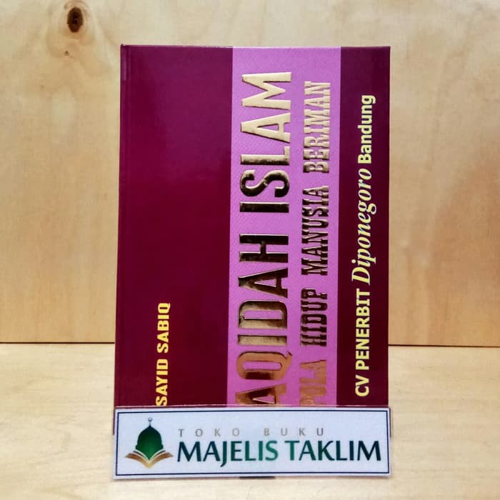 Aqidah Islam - Pola Hidup Manusia Beriman