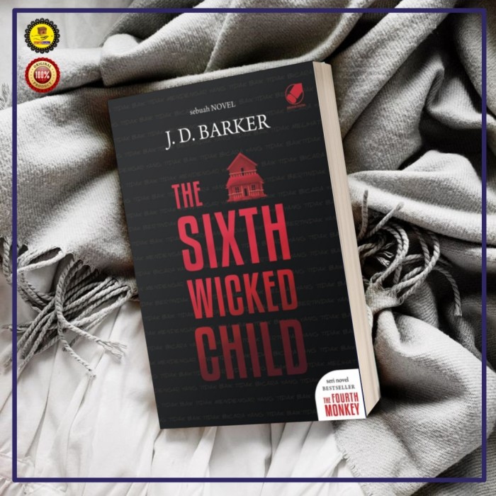 NOVEL THE SIXTH WICKED CHILD - JD Baker