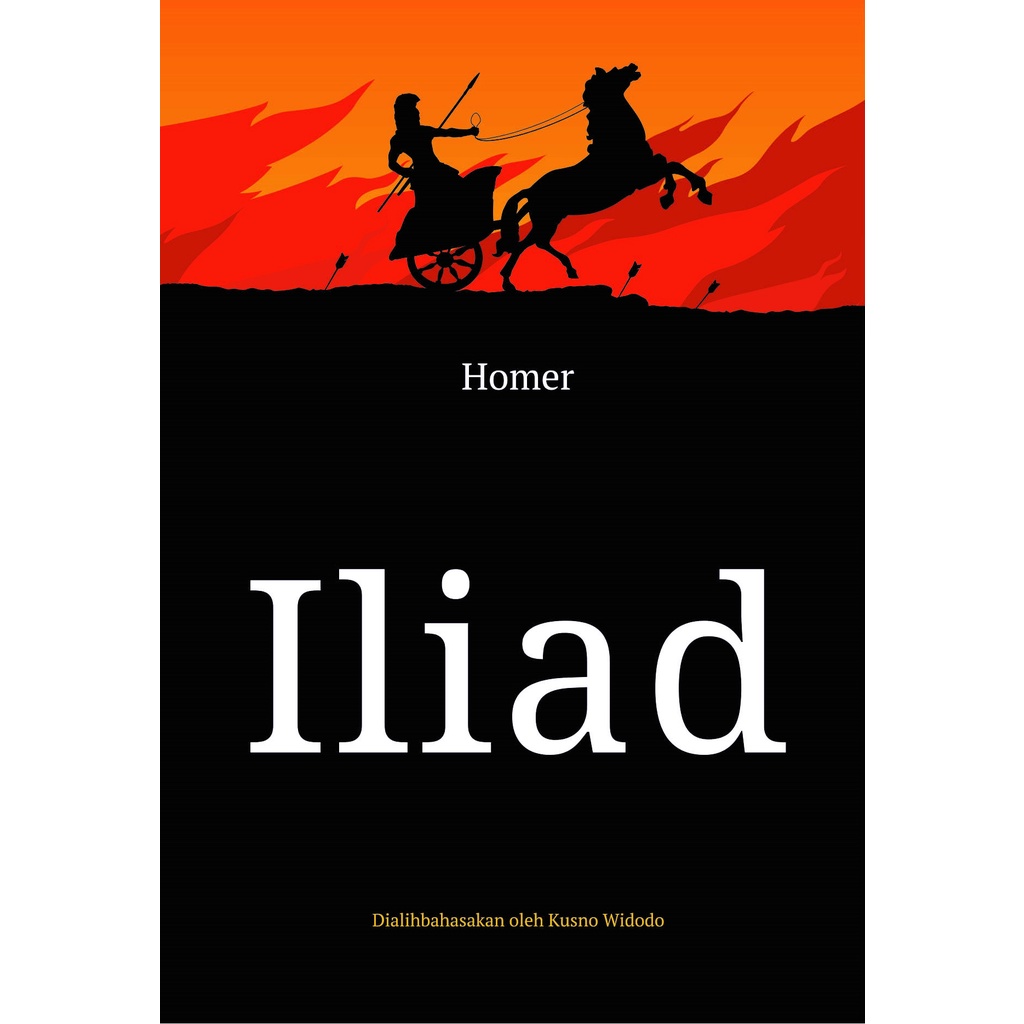 ILIAD - HOMER - KUSNO WIDODO